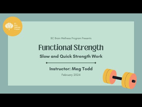 Functional Strength - Slow and Quick Strength Work (February 2024)