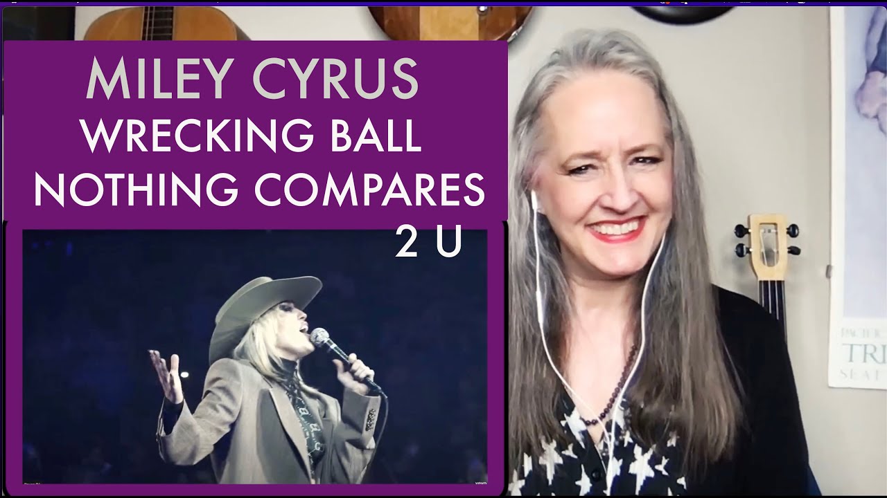 Voice Teacher Reaction to Miley Cyrus - Wrecking Ball X Nothing Compares 2 U