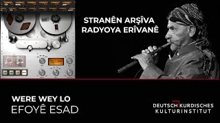 Efoyê Esad - Were Wey Lo