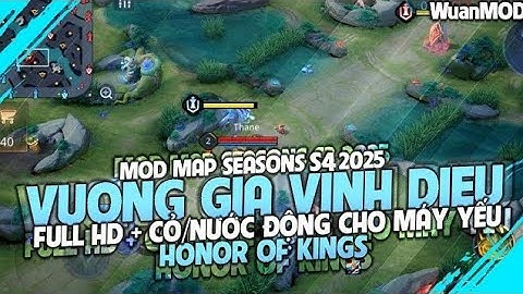 Mod Map Vương Giả Vinh Diệu Cho Liên Quân Cực Đẹp Mới Nhất Mùa 4 S25 | Mod Map Liên Quân | #Wuanmod