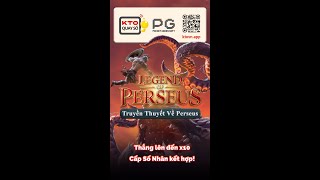 KTO Châu Á x Quay Số – Truyền Thuyết Về Perseus PG SOFT screenshot 4