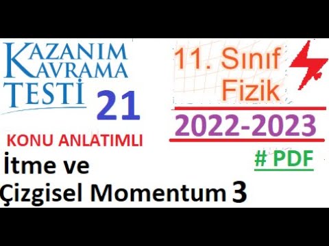 11. Sınıf | Fizik | Kazanım Testi 21 | İtme ve Çizgisel Momentum 3 | MEB | AYT Fizik| 2022 2023