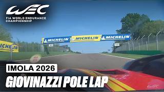 Antonio Giovinazzi Onboard Pole Lap Ferrari Hypercar 6 Hours Of Imola 2026 Fia Wec