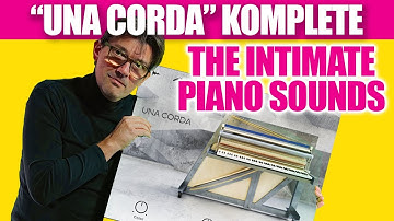 Una corda Intimate Piano Library Native Instruments Komplete Sounds Demo @AGDugros