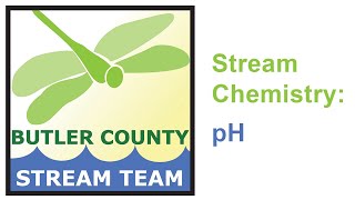 pH: Butler County Stream Team Lab
