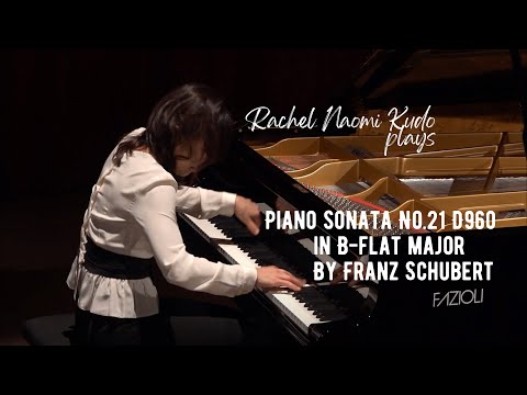 Schubert: Piano Sonata No.21 in B-flat major, D.960 || Rachel Naomi Kudo, Piano