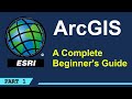 A complete beginners guide to arcgis desktop part 1