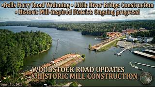 Woodstock Progress Report: Bells Ferry Widening, Mill District & Local Scavenger Hunt!