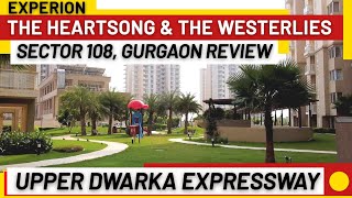 Experion Heartsong & Experion Westerlies Sector 108 Gurgaon Review | Upper Dwarka Expressway