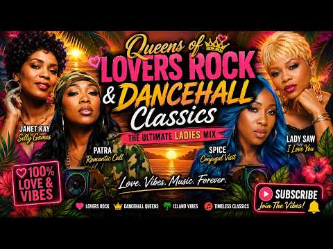 Queens of Lovers Rock & Dancehall Classics 🌴🔥  Janet Kay, Patra, Spice & Lady Saw