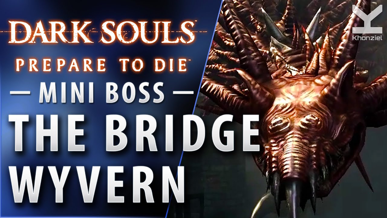 Dark Souls - Miniboss - The Bridge Wyvern - Undead Burg