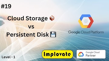 19 | Cloud Storage vs Persistent Disk in Google Cloud | GCP Storage Explained in Hindi