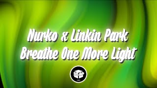 Nurko x Linkin Park (Breathe One More Light (Chester C. Bennington Tribute)