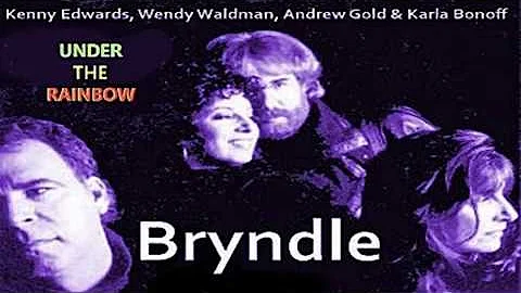 Bryndle - Under The Rainbow
