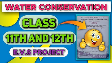 Water Management|EVS Project Class 11th Full Description] #1ontrendingforevsproject