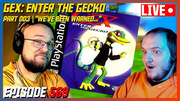 Gex: Enter the Gecko "We