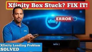 Xfinity Cable Box Stuck on “Welcome” Screen? Easy Fix in Minutes!
