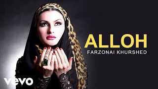 Farzonai Khurshed - Alloh ( Official Video )