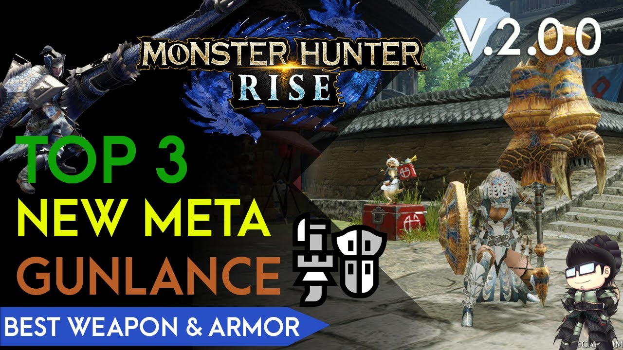 [New Meta Build V2.0.0] Top 3 Gunlance | MH RISE Best Build - YouTube