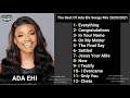 Best Playlist Of Ada Ehi - Most Popular Songs Of All Time by Ada Ehi