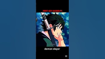 first hashiras #demonslayer#anime #animation #hashira #tanjiro