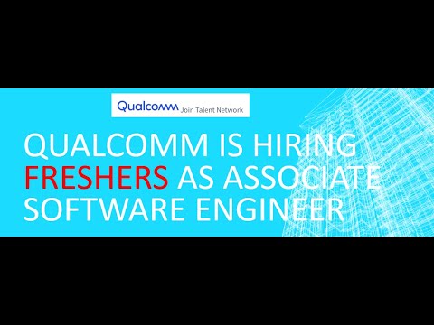 Qualcomm is hiring Freshers as Associate Software Engineer Qualcomm ...