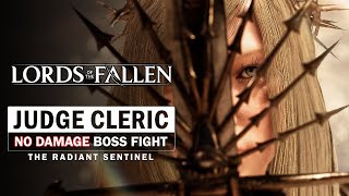 Judge Cleric, the Radiant Sentinel Boss Fight (No Damage) [Lords of the Fallen]