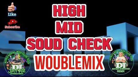 High Mid Sound Check 2025 Dj Boymix Soberano X Dj Jay-ar Soterno Remix