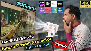 TopTro Power Projector Review | 300Inch 4K Smart Projector ₹12,590 | Netflix Certified Projector 