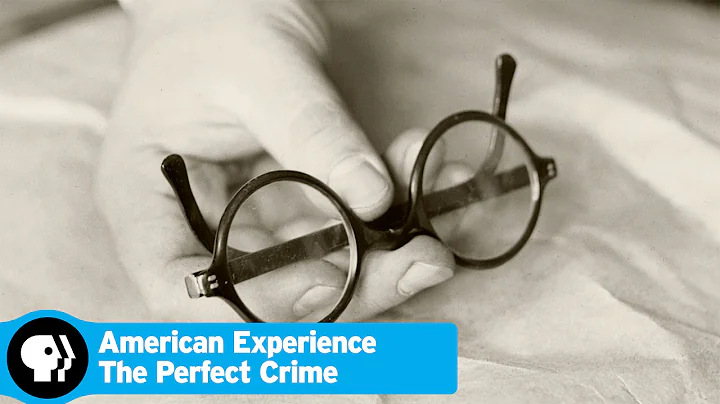 Chapter 1 | The Perfect Crime | American Experienc...