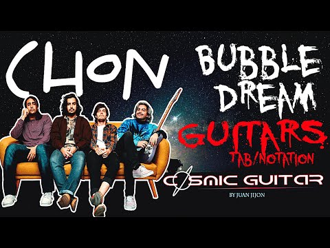 ||Bubble Dream (Newborn Sun) || Guitar Tab/Notation ||CHON|| (FULL TAB)