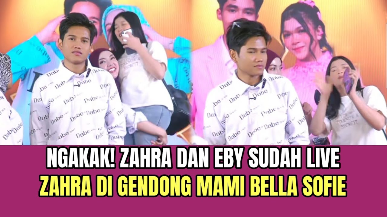 Live Zahra dan Eby Sudah di Mulai, Zahra di Gendong Mami Bella Sofie!