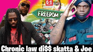 Chronic Law Said This To Skatta And Joe At Freedom Street