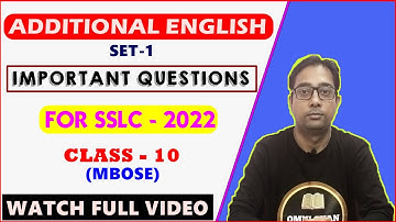 Important Questions For SSLC-2022 || Set-1 || Additional English || Class-10 || MBOSE