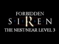 Forbidden Siren: The Nest / Near Level 3