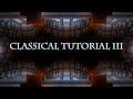 CLASSICAL TUTORIAL III - Arches and Vaults