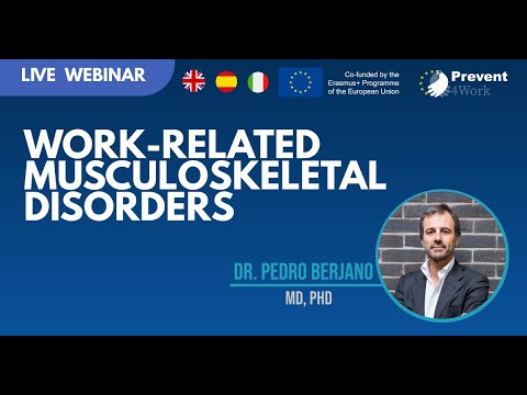 P4W | Work-related Musculoskeletal Disorders: risk factors and new frontiers-Part 1 | Pedro Berjano