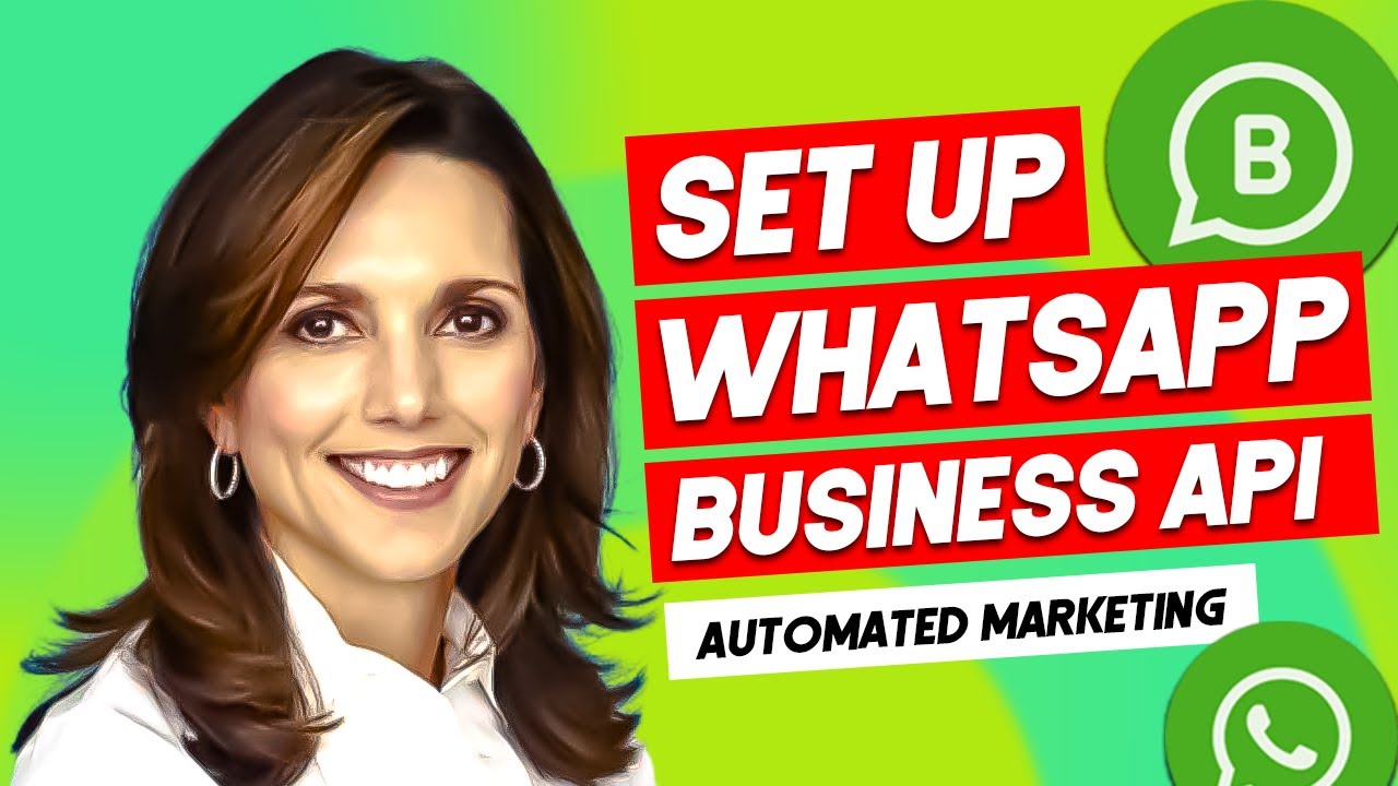 How To Set Up Whatsapp Business API For Automated Marketing how-to-set-up-whatsapp-business-api-for-automated-marketing
