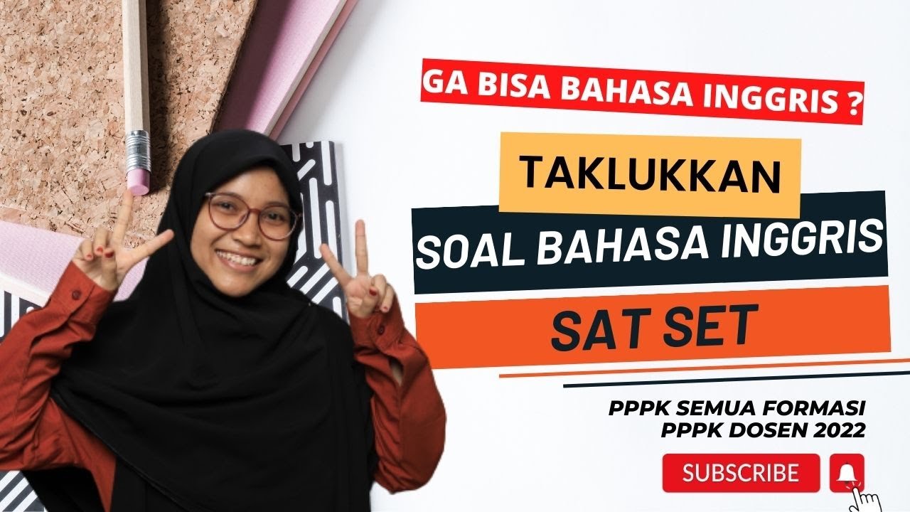 Wajib Tahu ! 100% Ampuh Taklukkan Soal Bahasa Inggris Dengan Cepat/PPPK 2023 - PPPK DOSEN 2023