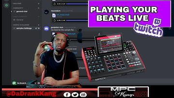 PLAYING YOUR BEATS LIVE - MPC X  Beat Making - TWITCH 7/7/21