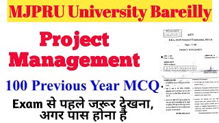 PYQs and MCQs of Project Management! MJPRU Bareilly! PYQs and MCQs for BBA-6th Semester!