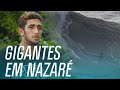 Pedro Scooby, Lucas Chumbo e Maya Gabeira encaram as BOMBAS de Nazaré | Alerta Ondas Gigantes