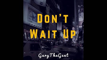 New Music: GaryTheGent - Don
