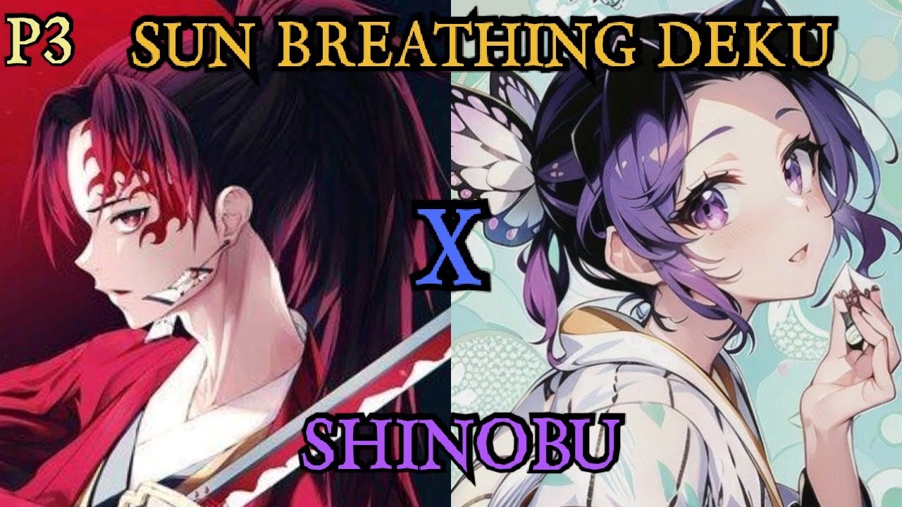 SUN BREATHING DEKU PART 3 -HASHIRA!? [DEMON SLAYER TEXTING STORY] || IZUKU X SHINOBU