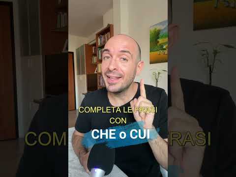 CHE o CUI?