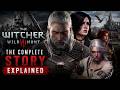 The Witcher 3: The Story of Geralt and Ciri