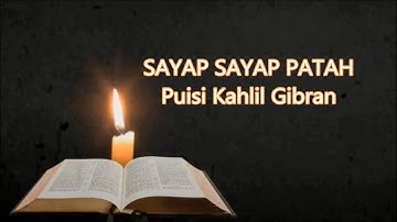 Puisi Kahlil Gibran - Sayap Sayap Patah | HA Fanshuri