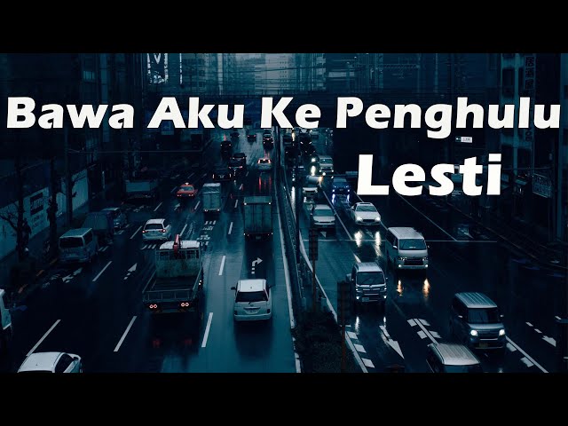 lesti - bawa aku ke penghulu lyrics class=