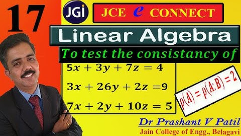 How to test the consistency of the system of linear equations || 18mat31 || Dr Prashant Patil