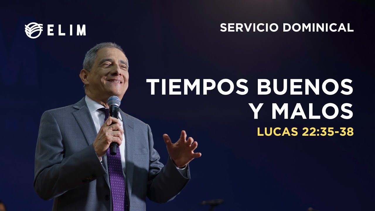 Tiempos buenos y malos | Lucas 22:35-38
